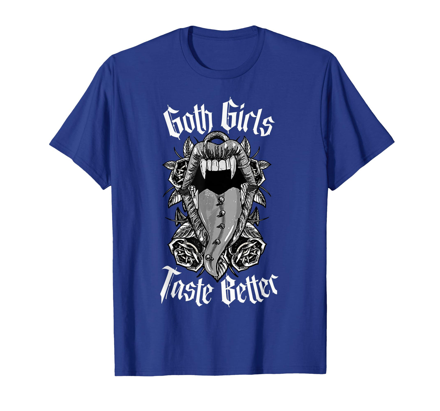 Goth Girls Taste Better - Gothic Alt Aesthetic T-Shirt