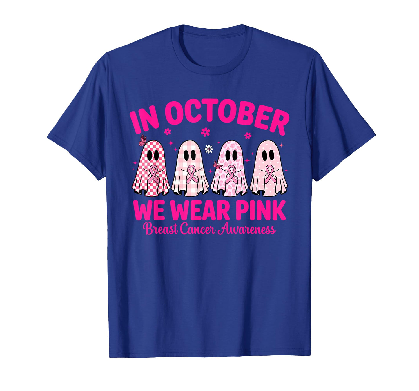 in October We Wear Pink Ghost Breast Cancer Awareness T-Shirt