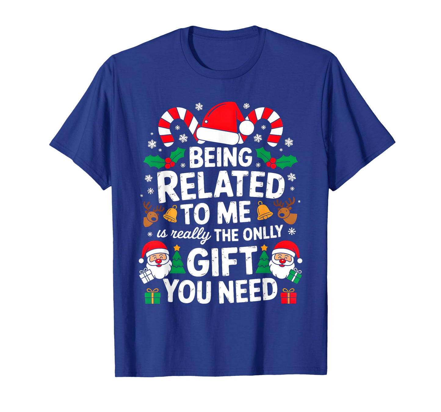 Being Related to Me Funny Christmas Family Xmas Pajamas T-Shirt