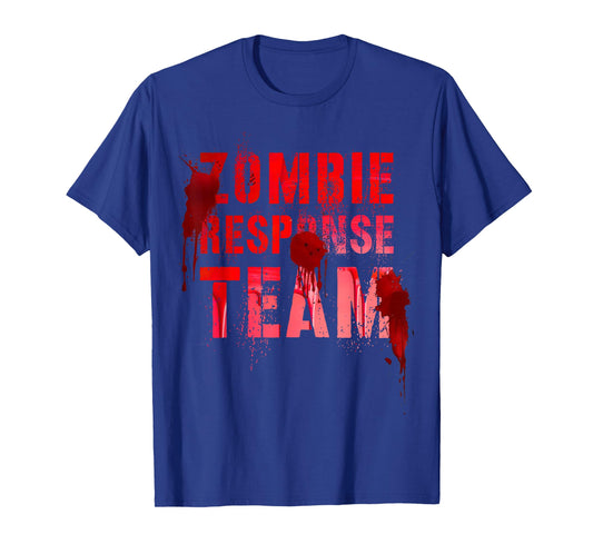 Funny ZOMBIE RESPONSE TEAM Undead Slayer Leader Warrior Bruh T-Shirt