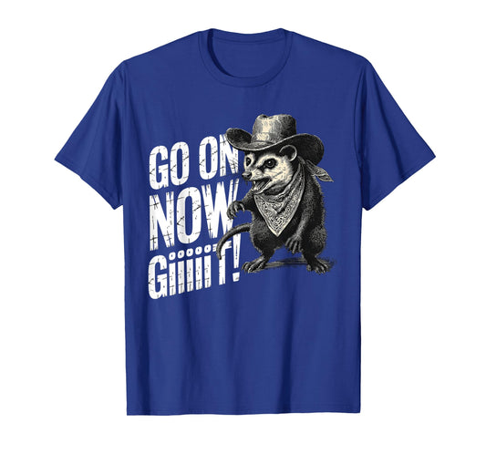 Opossum Cowboy Vintage Western Country Possum Go On Now Git T-Shirt