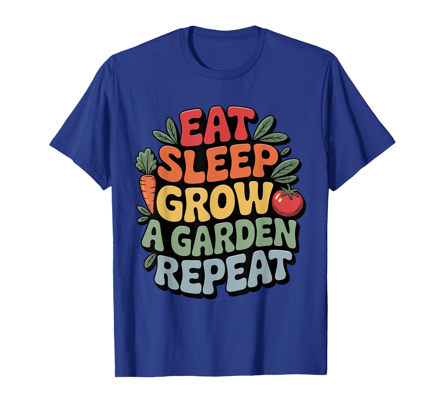 Eat Sleep Grow a Garden Repeat Funny Gardening Lover Gaming T-Shirt
