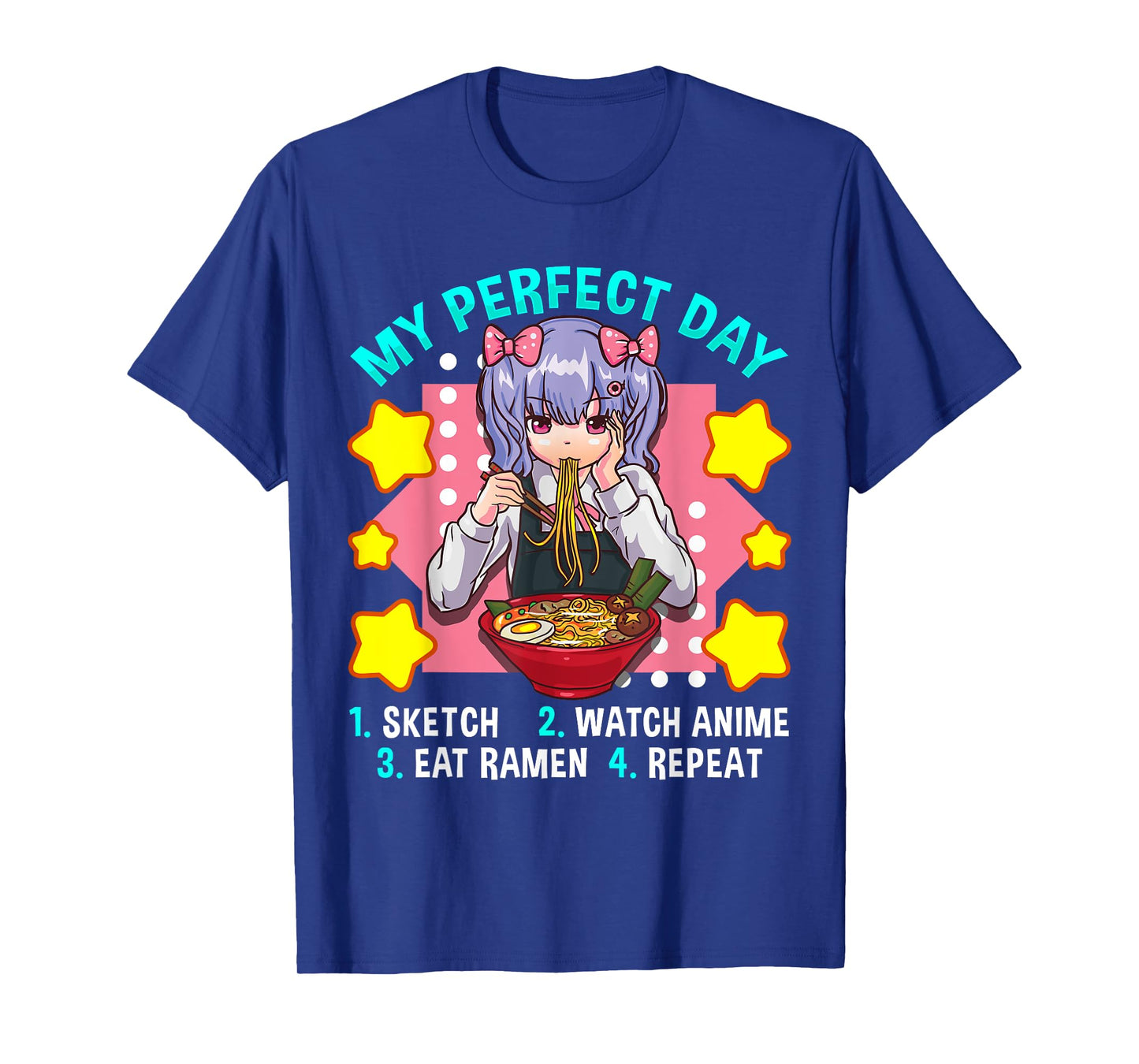 My Perfect Day Sketch Watch Anime Eat Ramen Repeat T-Shirt