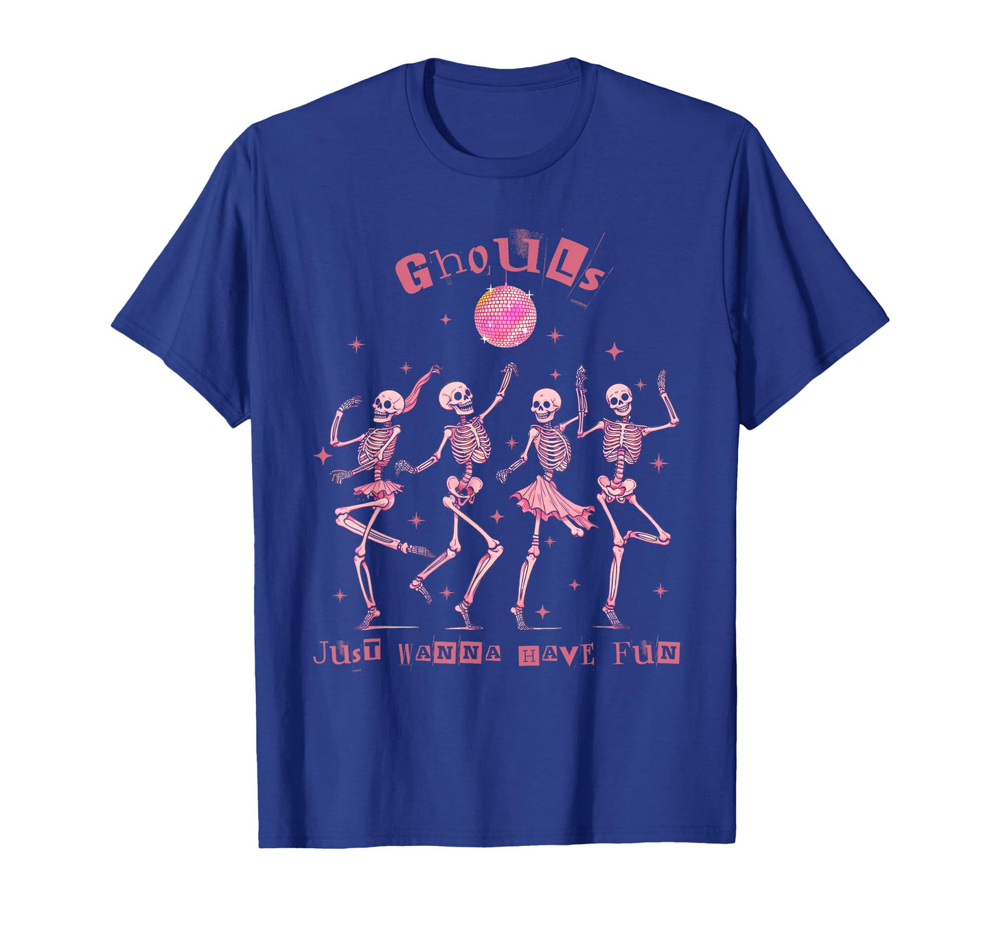 Girl Ghouls Just Wanna Have Fun Disco Party Dancing Skeleton T-Shirt