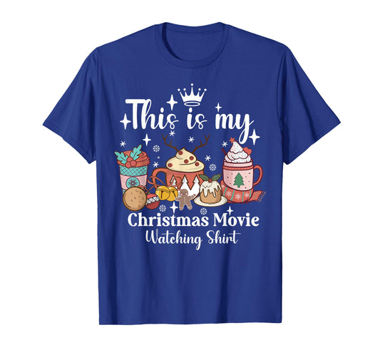 Festive Holiday This Is My Christmas Movie Watching T-Shirt