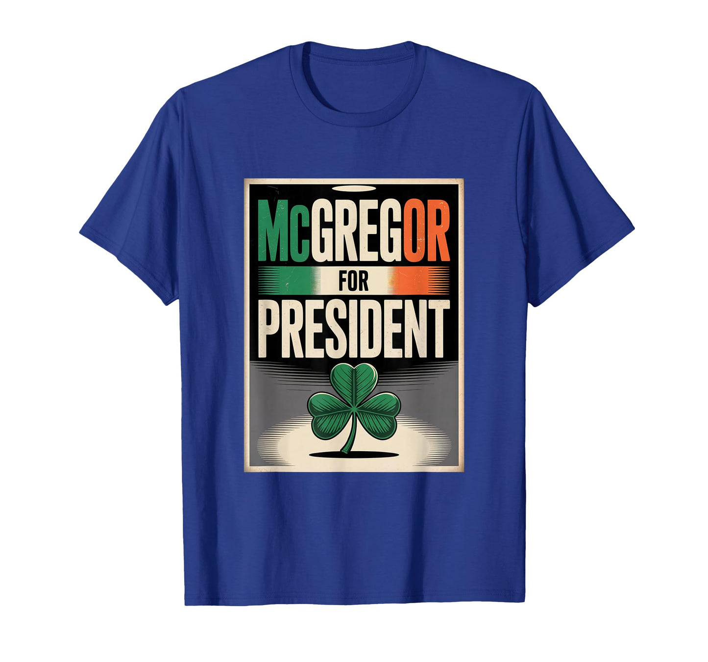 McGregor for President Ireland Flag Political Irish Pride T-Shirt