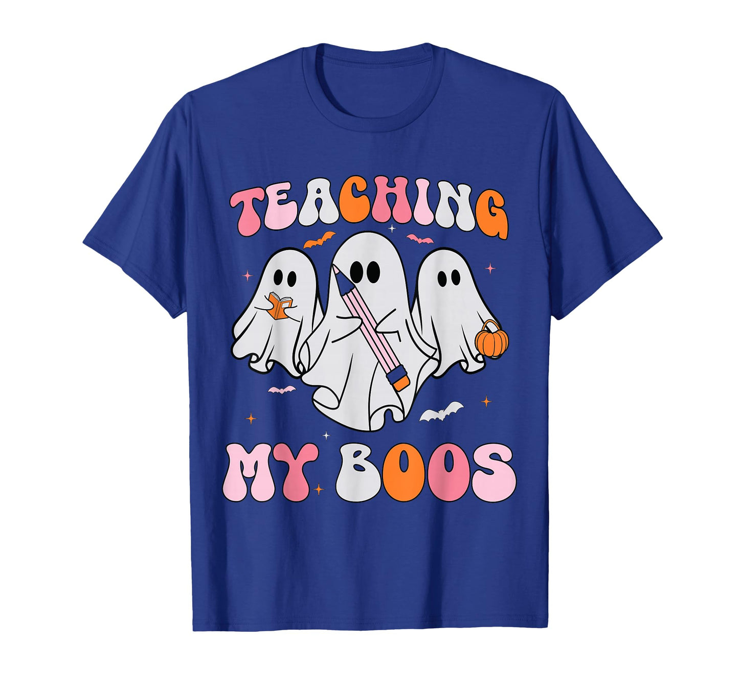 Halloween Ghost Teachers Teaching My Boos Costume Women Men T-Shirt