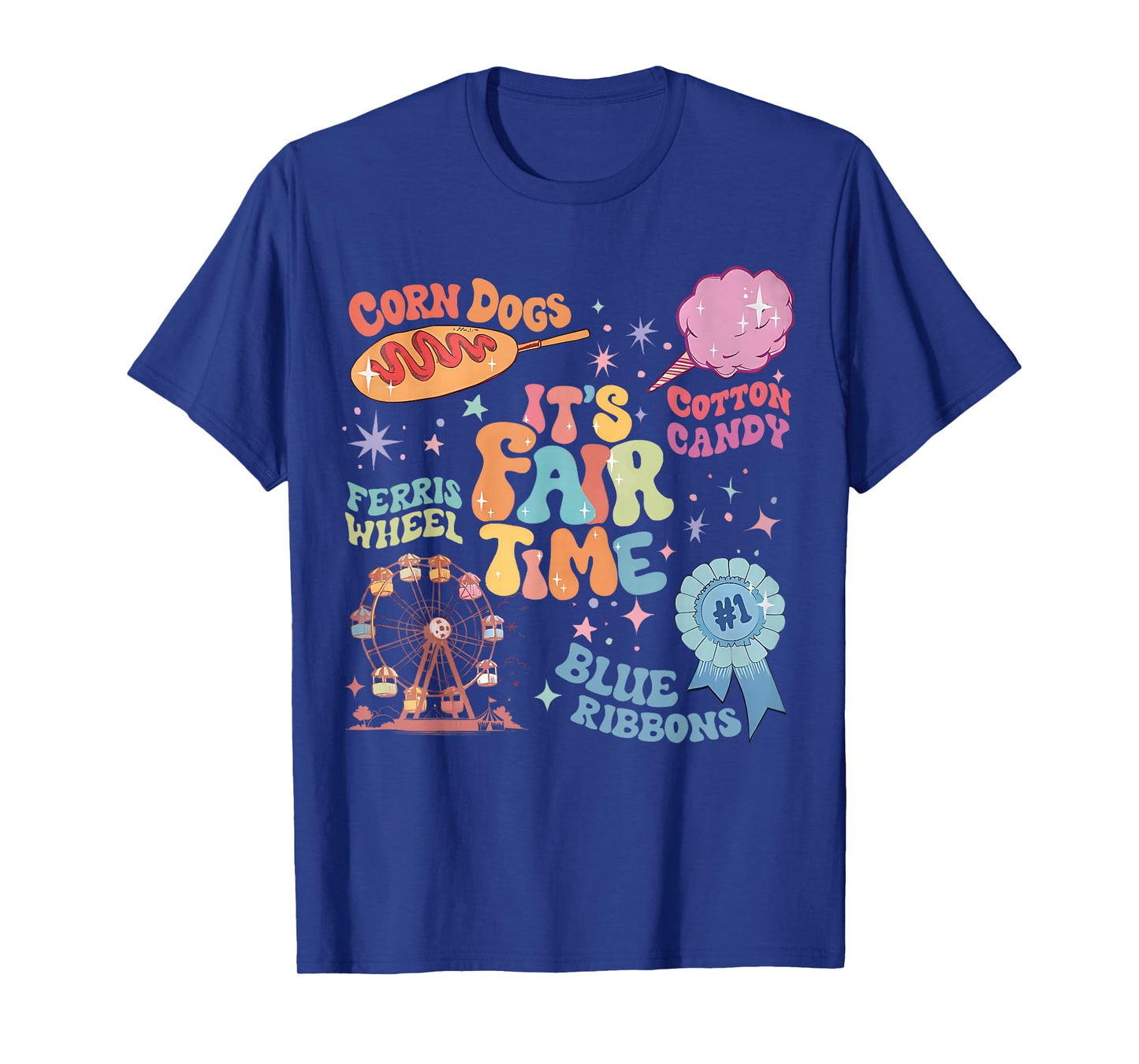 It's Fair Time State Fair Corn Dogs Ferris Wheel County Fair T-Shirt