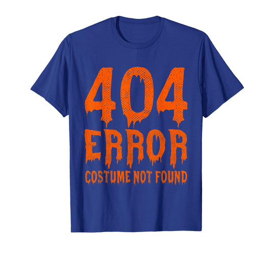 404 Error Costume Not Found Funny Halloween T-Shirt