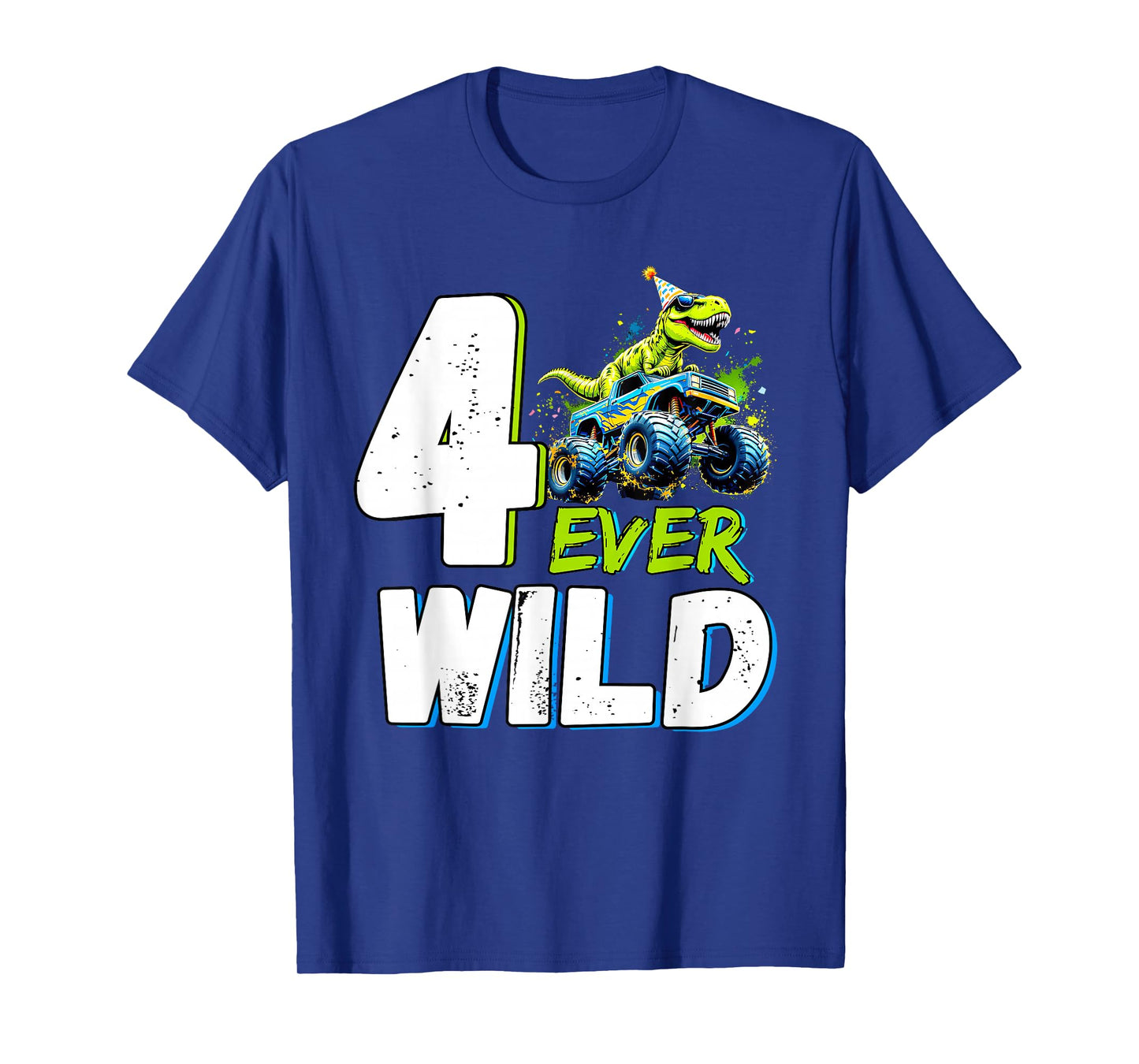 4th Birthday Monster Truck Dinosaur Party Boy Four Ever Wild T-Shirt
