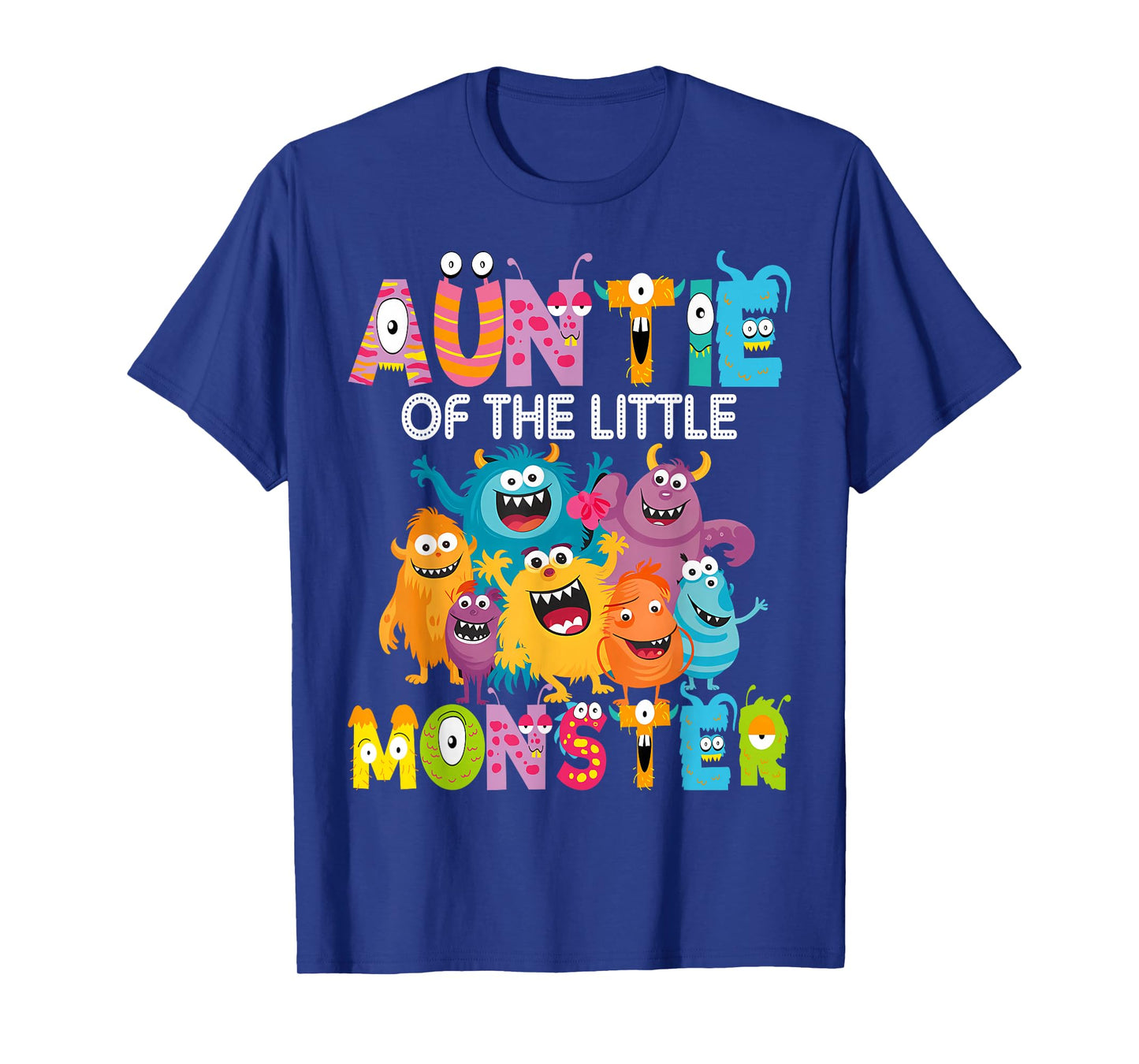 Auntie of The Little Monster 1St Birthday Boy Party T-Shirt
