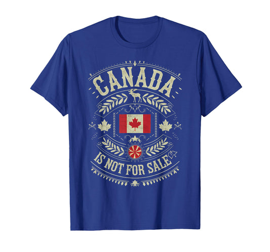 Canada Is Not For Sale T-Shirt