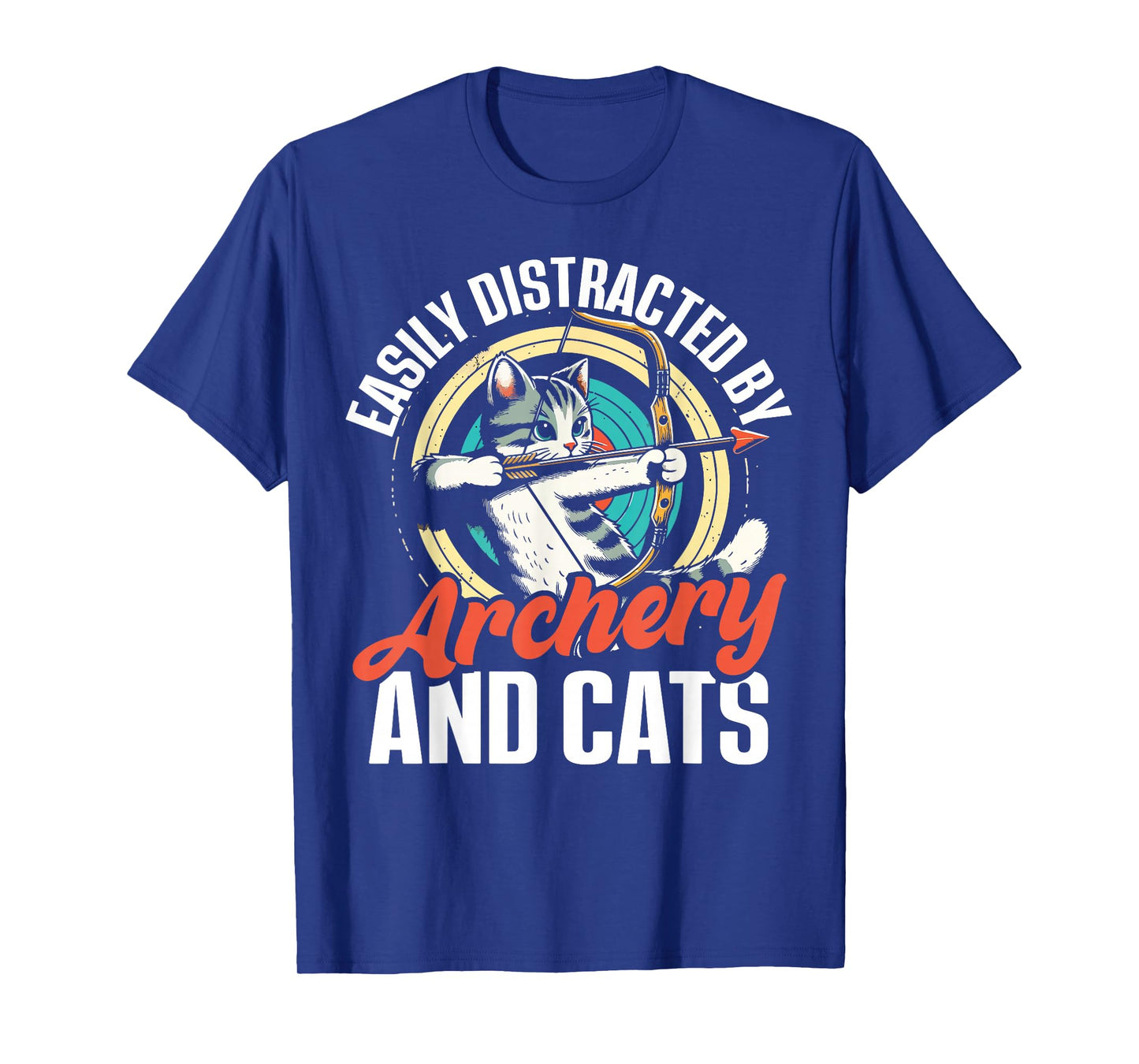 Funny Cat Parent Gift Easily Distracted by Archery and Cats T-Shirt