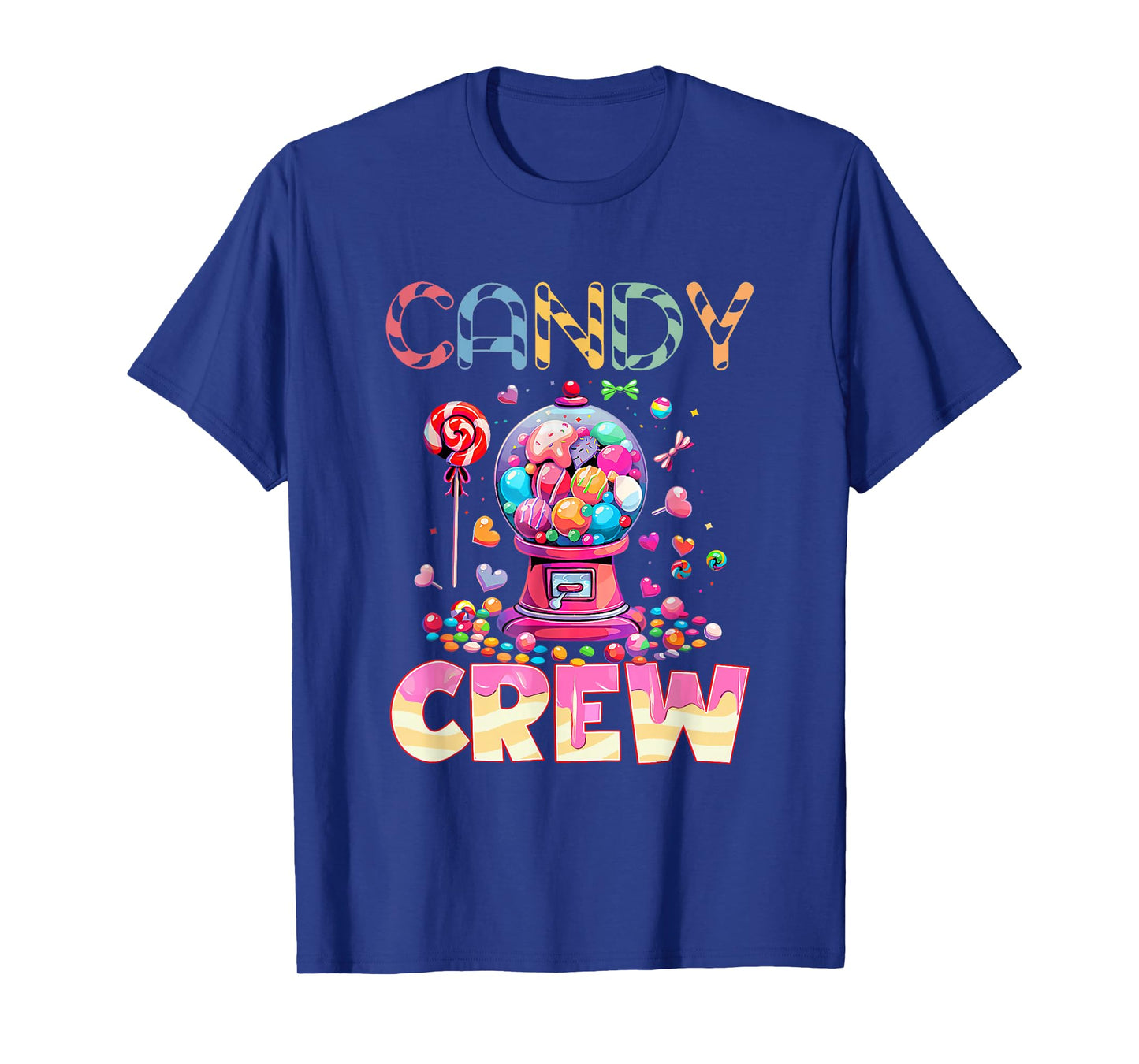 Candy Crew Candy Costume Women Candy Land Kids Sweetie T-Shirt