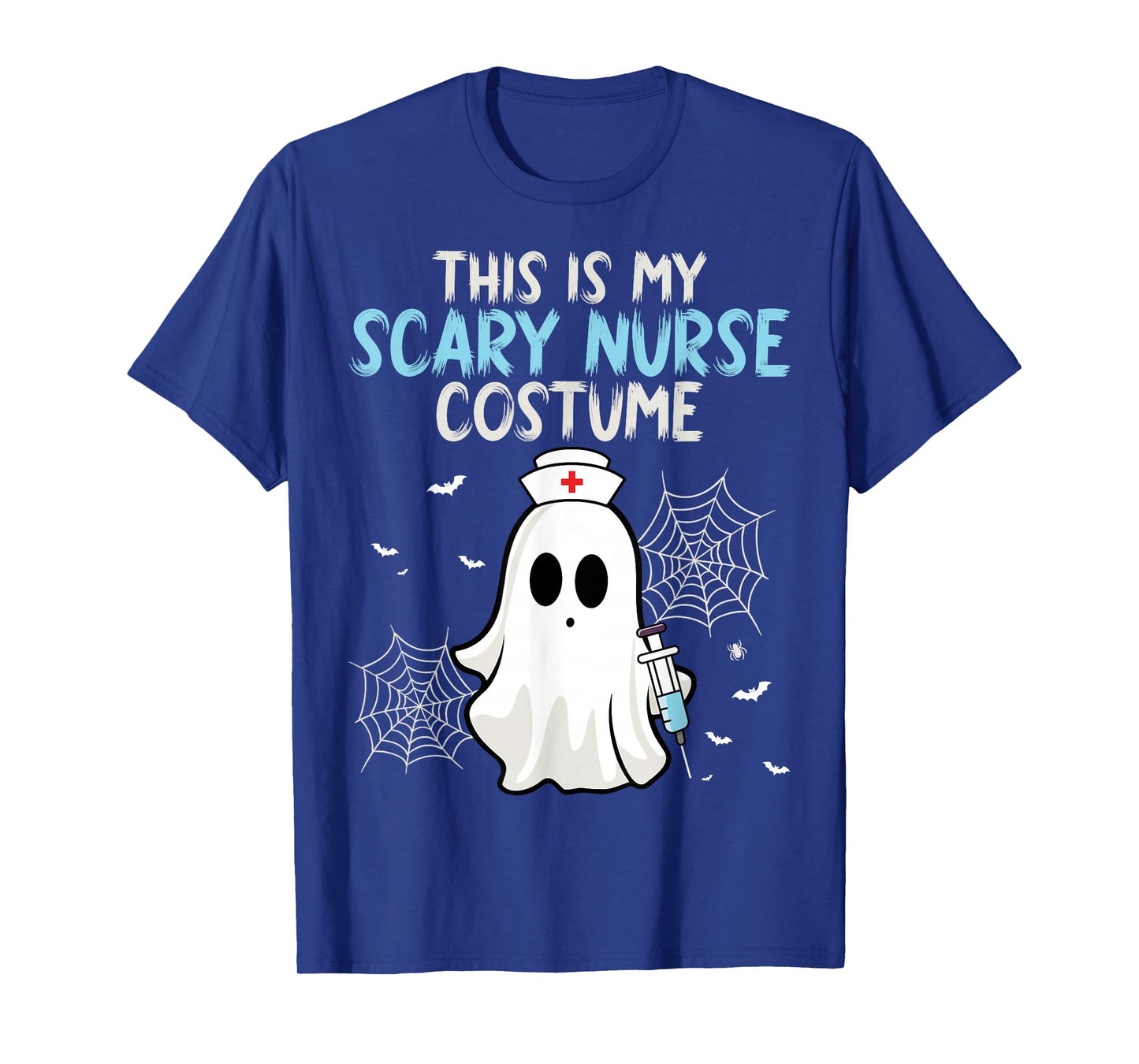 This Is My Scary Nurse Costume - Halloween Spooky Nursing T-Shirt