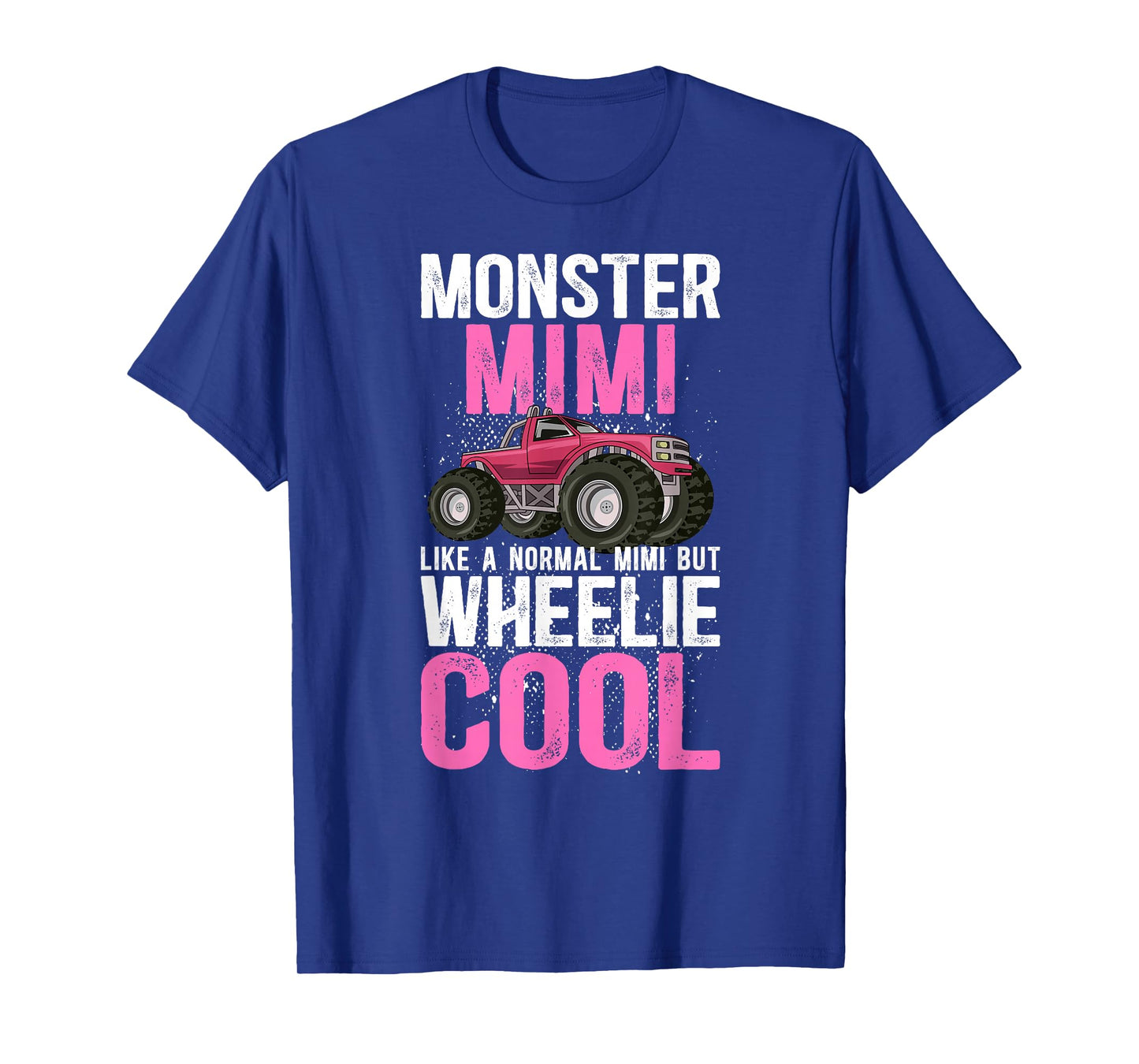 Monster Mimi Wheelie Cool Monster Truck Mimi Grandma T-Shirt