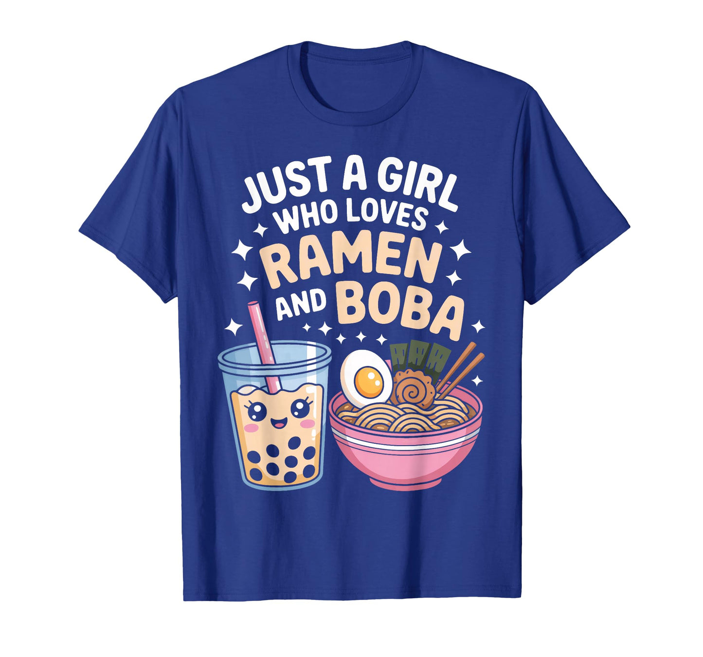 Just A Girl Who Loves Ramen And Boba Anime Food Fan T-Shirt