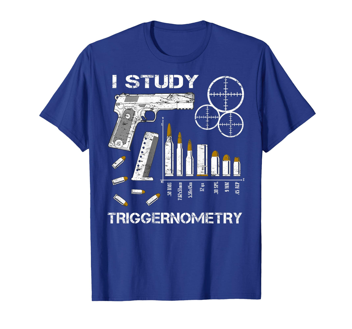 I Study Triggernometry Gun ( on back ) Funny Gift Tee T-Shirt