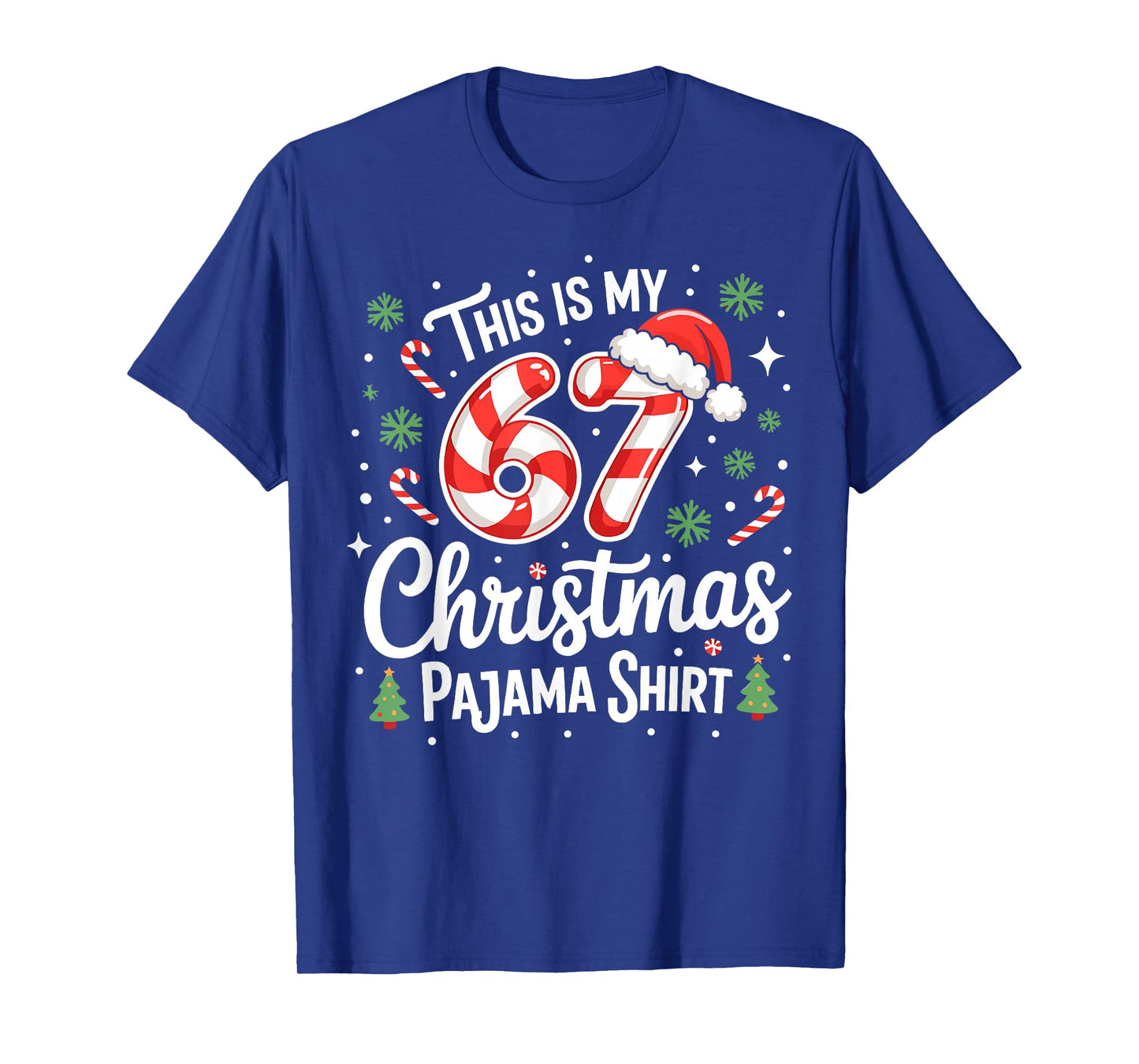 This is My 67 Christmas Pajama Shirt Christmas Candy Cane T-Shirt
