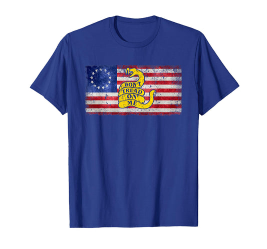 Betsy Ross Flag Dont Tread Patriotic on Me for Men Women T-Shirt