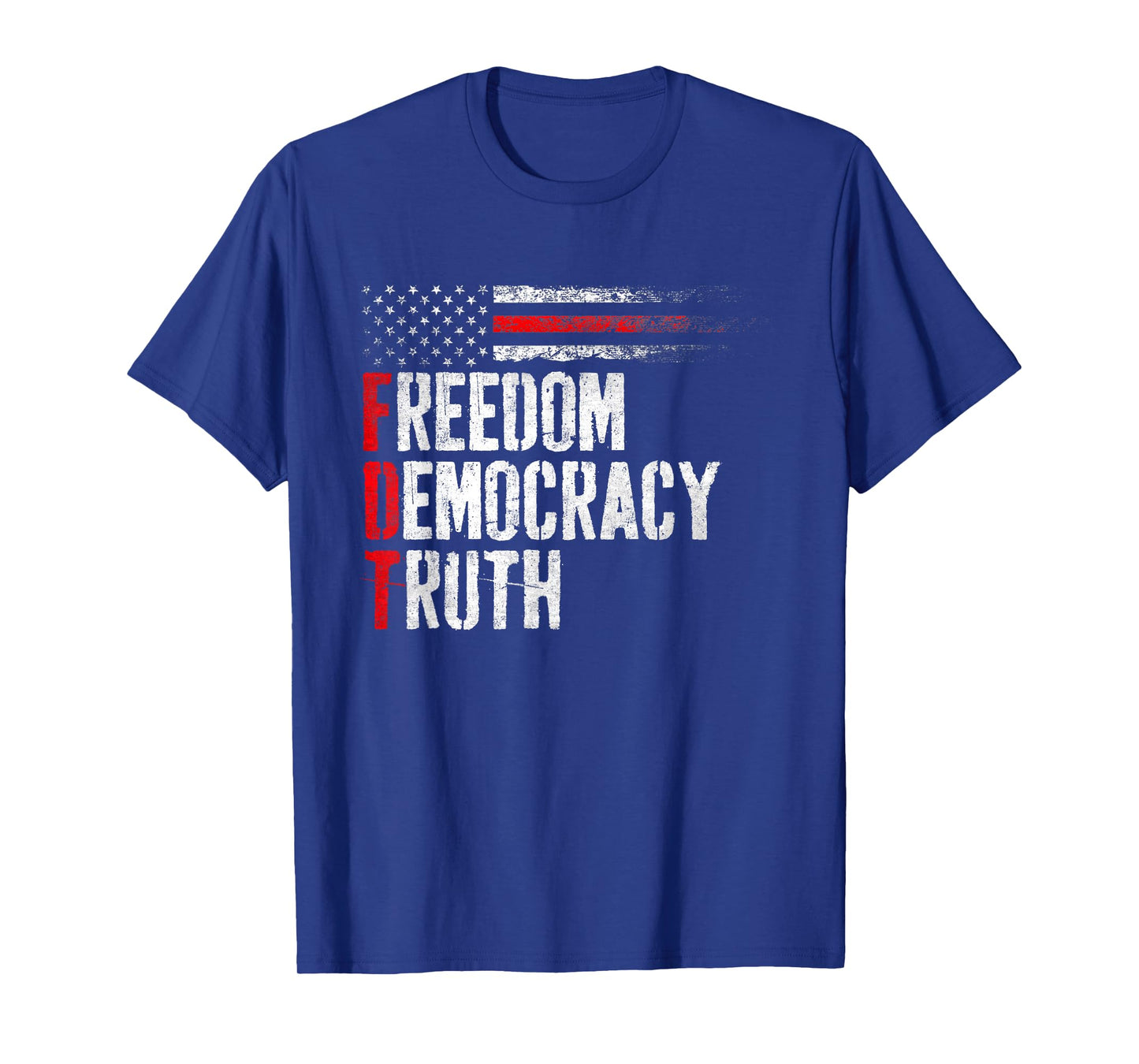 Vintage Freedom Democracy & Truth American Patriot Funny T-Shirt