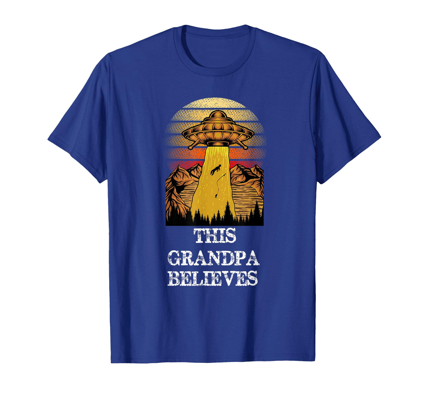 This Grandpa Believes - Funny UFO Alien Conspiracy T-Shirt
