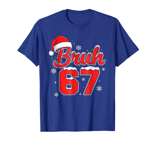 Funny Bruh 67 Christmas Holiday Women Kids Xmas Pajamas T-Shirt