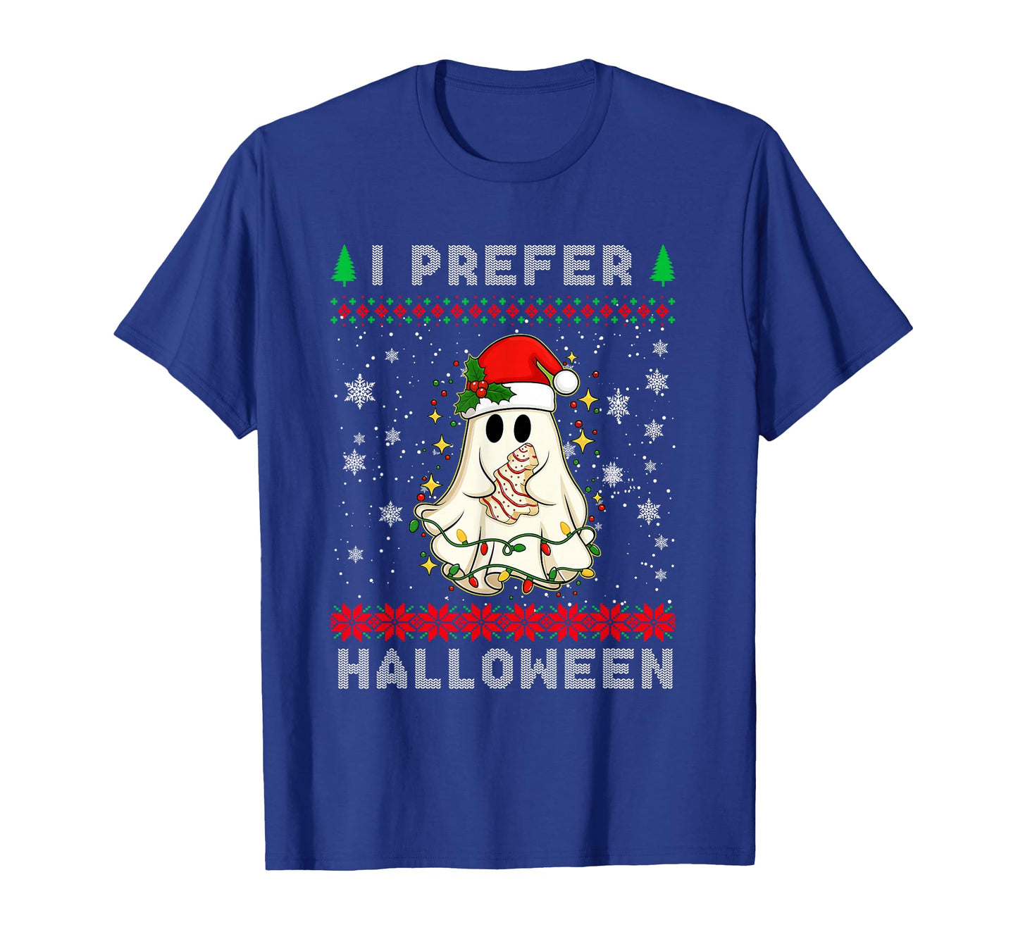 Christmas Ghost I Prefer Halloween Ugly Xmas Men Women T-Shirt
