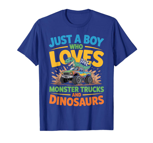 Just a Boy Who Loves Monster Trucks and Dinosaurs Funny Trex T-Shirt