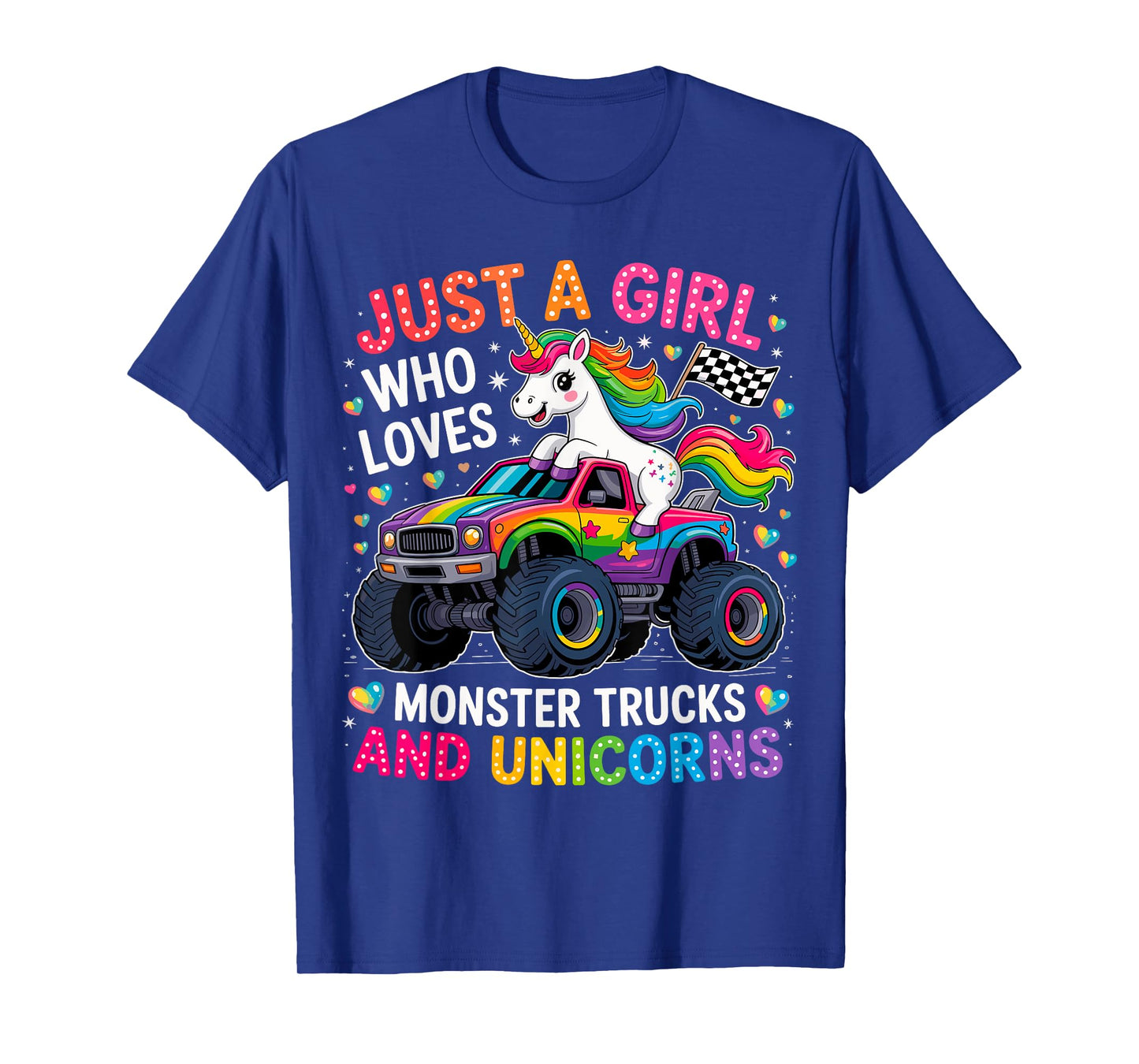 Just a Girl Who Loves Monster Trucks And Unicorns T-Shirt