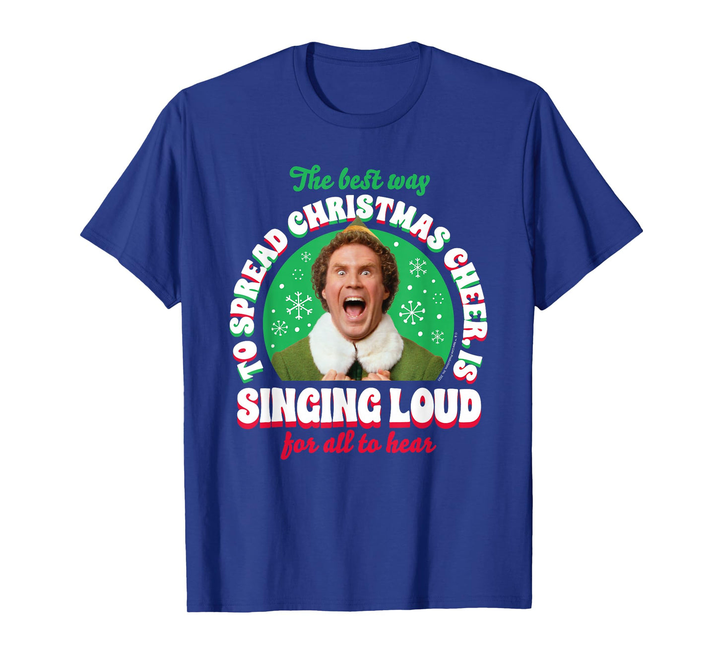 Elf - Singing Loud For All To Hear T-Shirt
