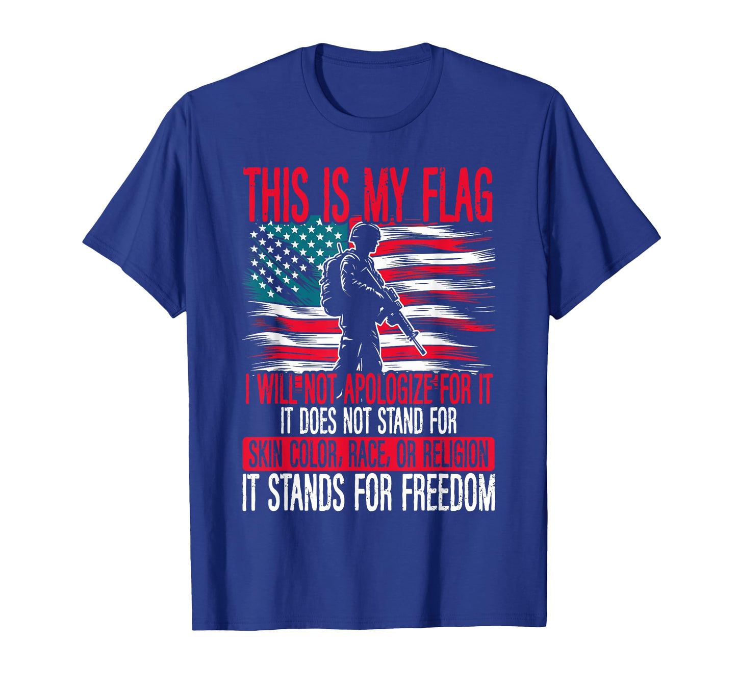 This Is My Flag Veteran USA America It Stands For Freedom T-Shirt
