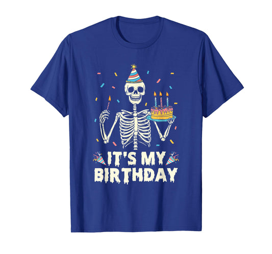 Skeleton It's My Birthday Party Happy Halloween Birthday T-Shirt