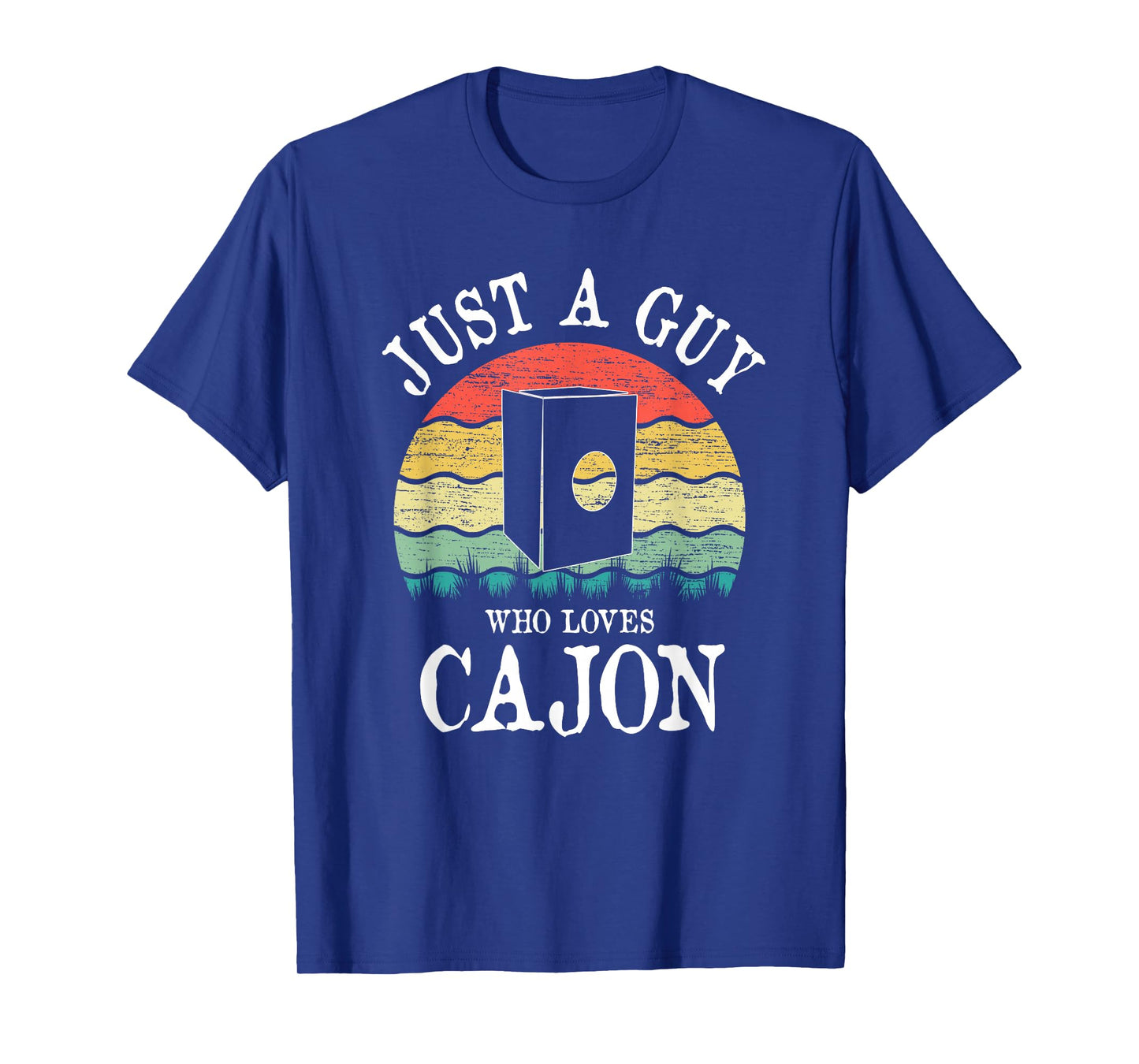 Just A Guy Who Loves Cajon T-Shirt
