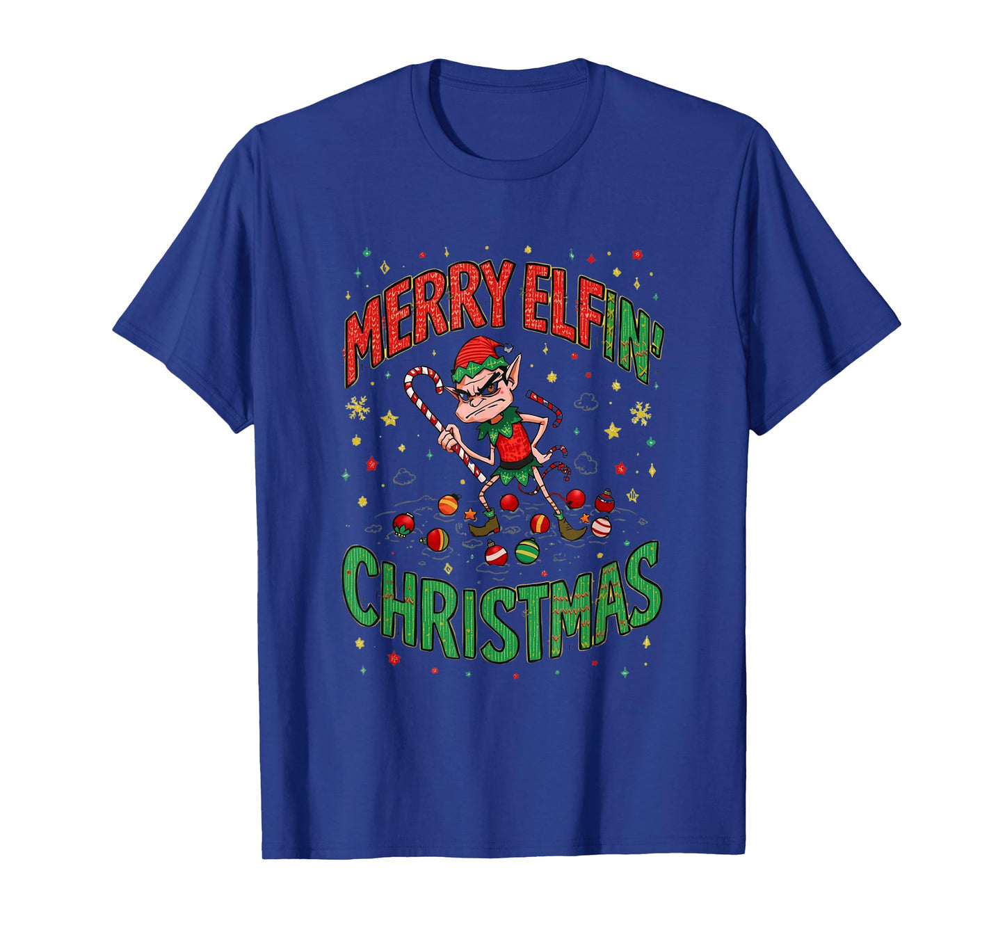 Merry Elfin’ Christmas | Funny Grumpy Elf Holiday Humor T-Shirt