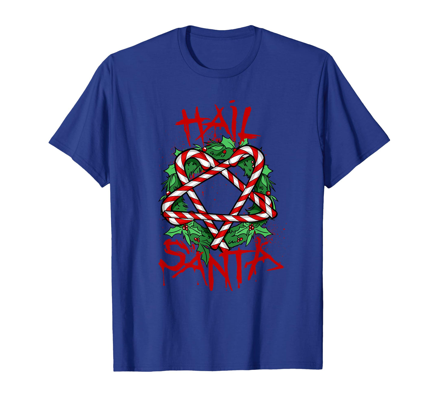Funny & Unique Hail Santa Candy Cane Christmas Gift T-Shirt T-Shirt
