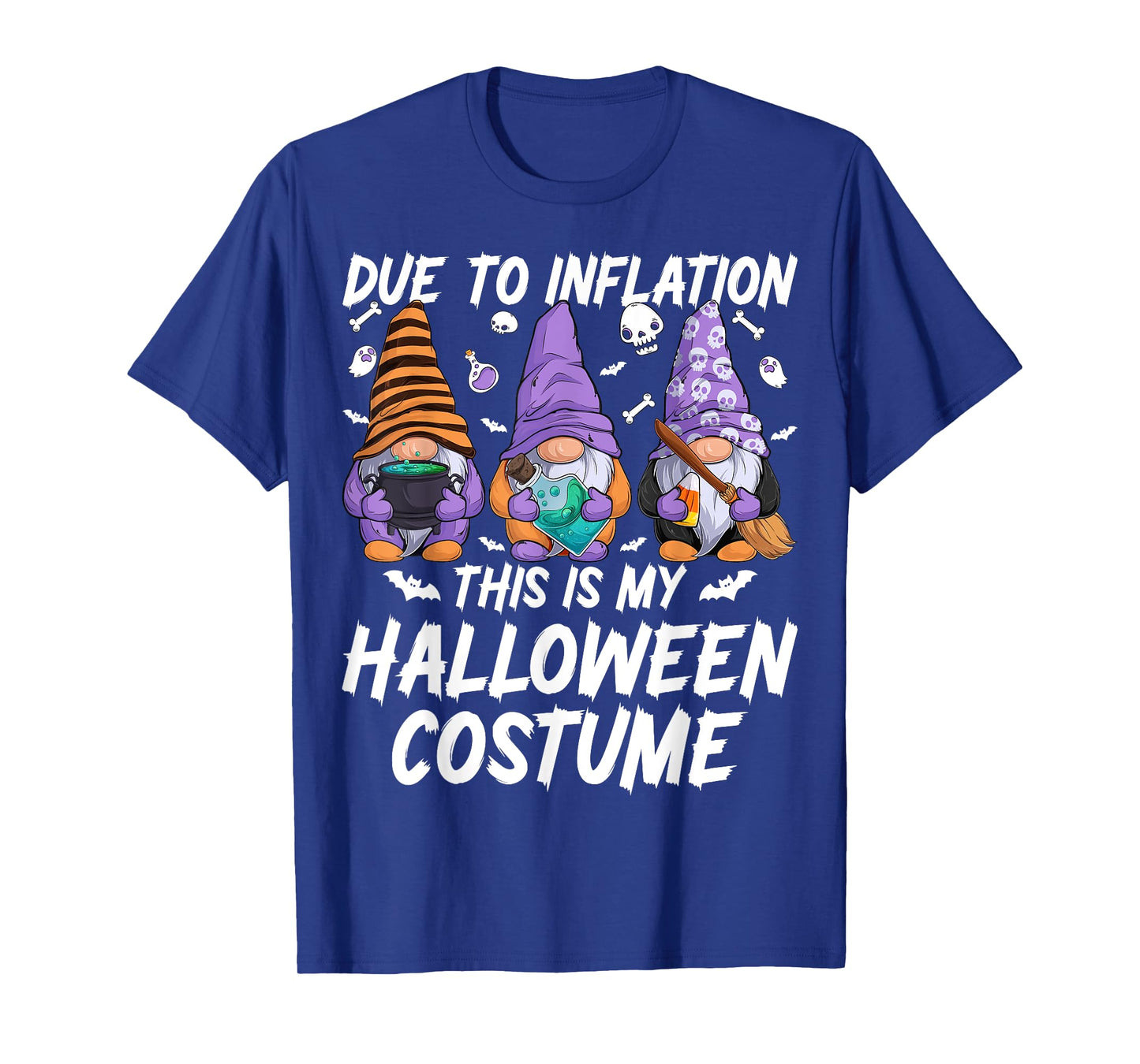 Spooky Gnome Due To Inflation This Is My Halloween Costume T-Shirt