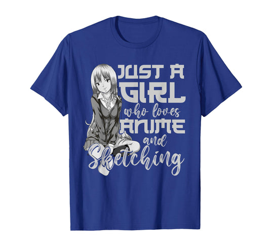 Artist Gift Just A Girl Who Loves Anime And Sketching Anime T-Shirt