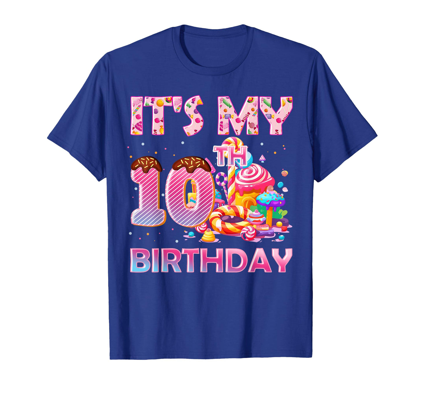 It’s My 10th Birthday Sweet Candy 10 Years Old T-Shirt