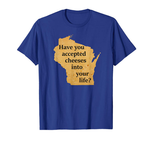 "Wisconsin Cheese Pun" T-Shirt