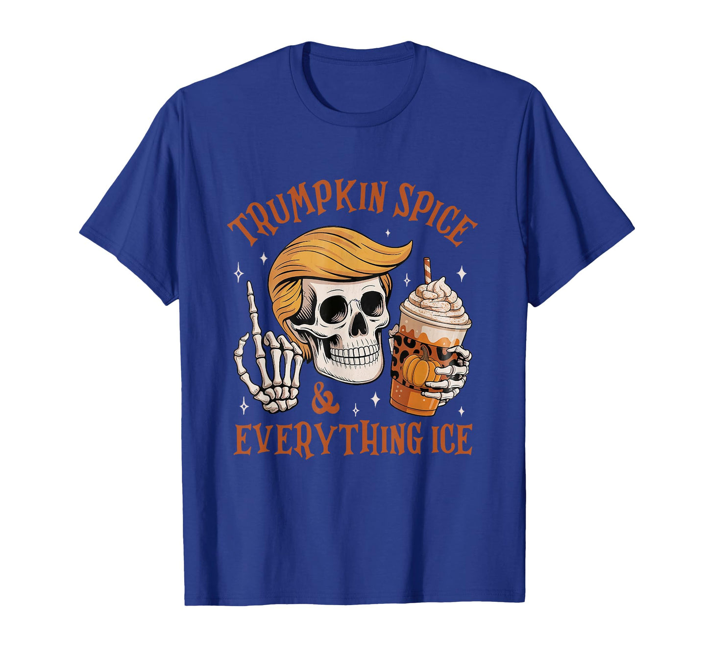 Trumpkin Spice and Everything Ice Fall Autumn Halloween T-Shirt