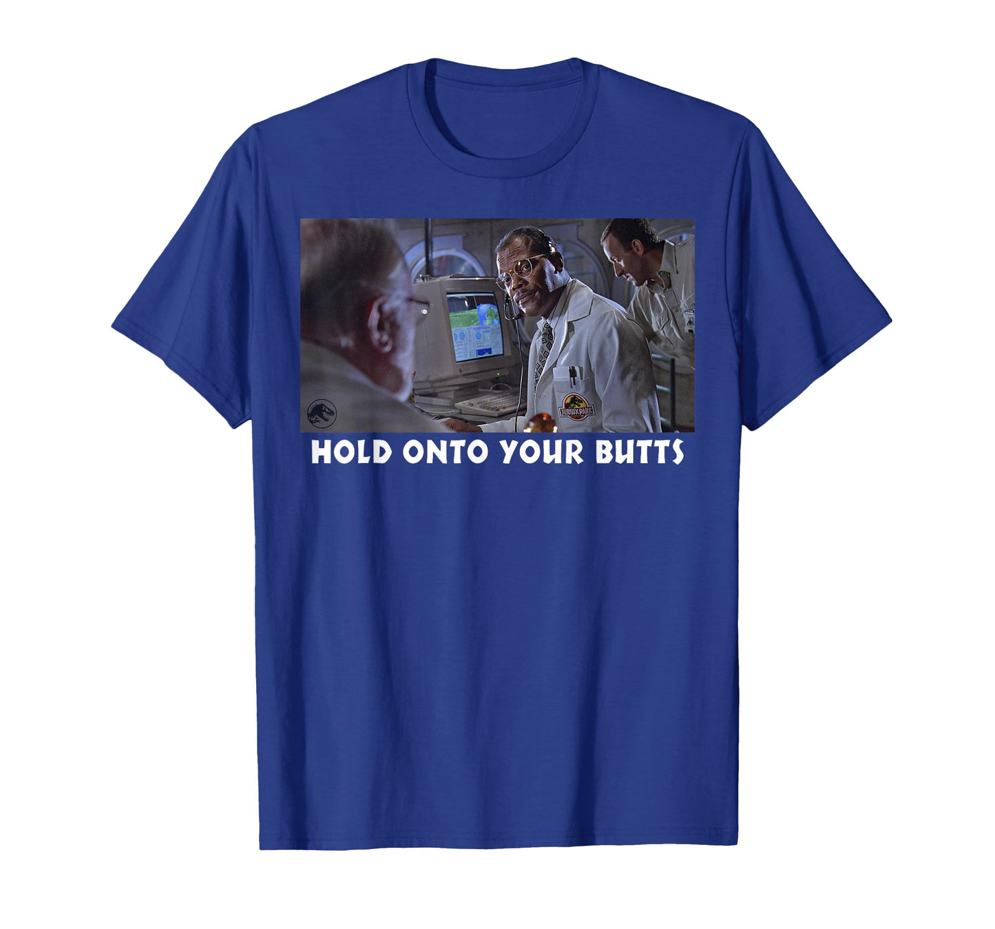Jurassic Park Hold On To Your Butts T-Shirt