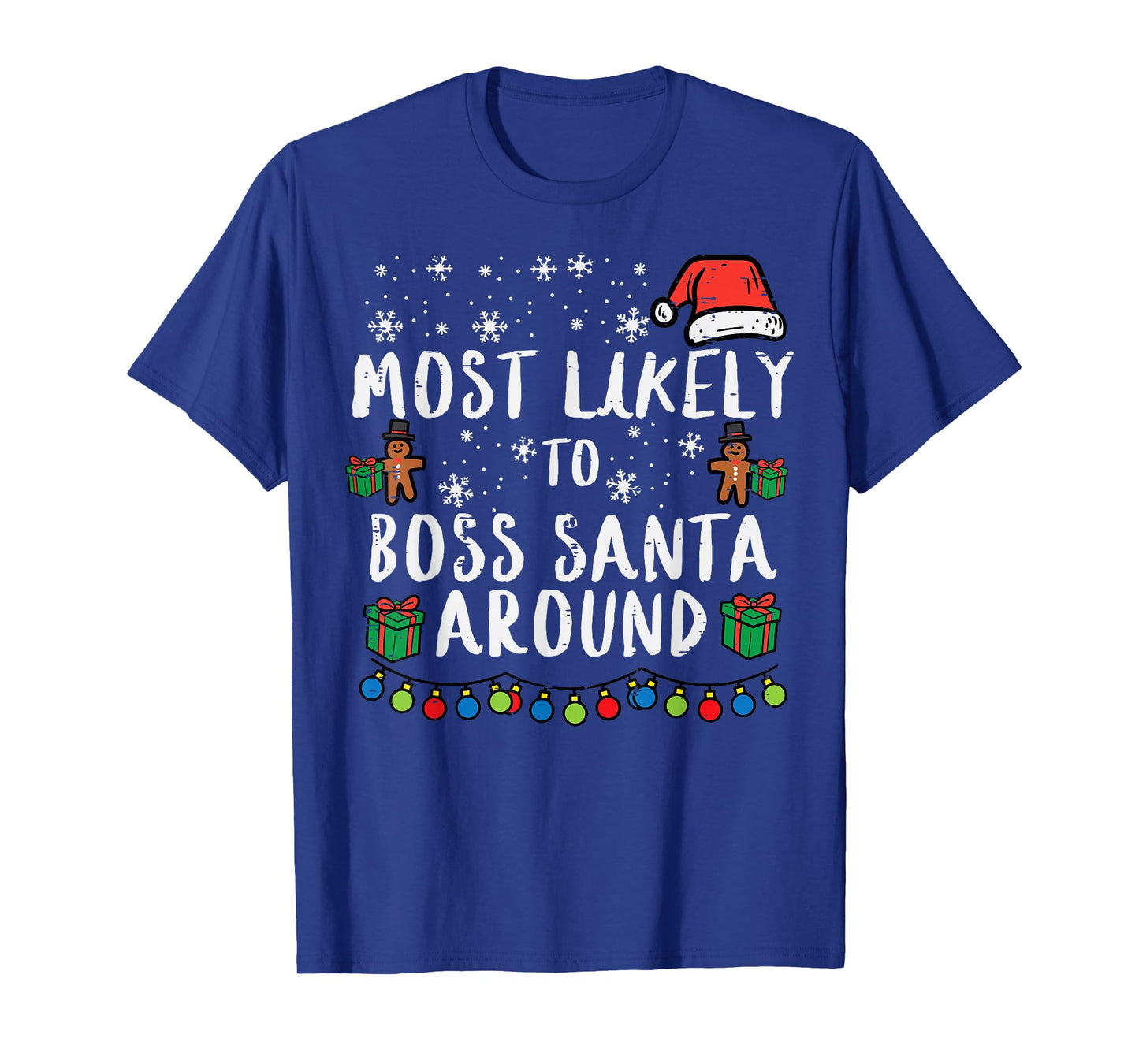 Christmas Boss Santa Around Xmas Matching Family Mom Women T-Shirt