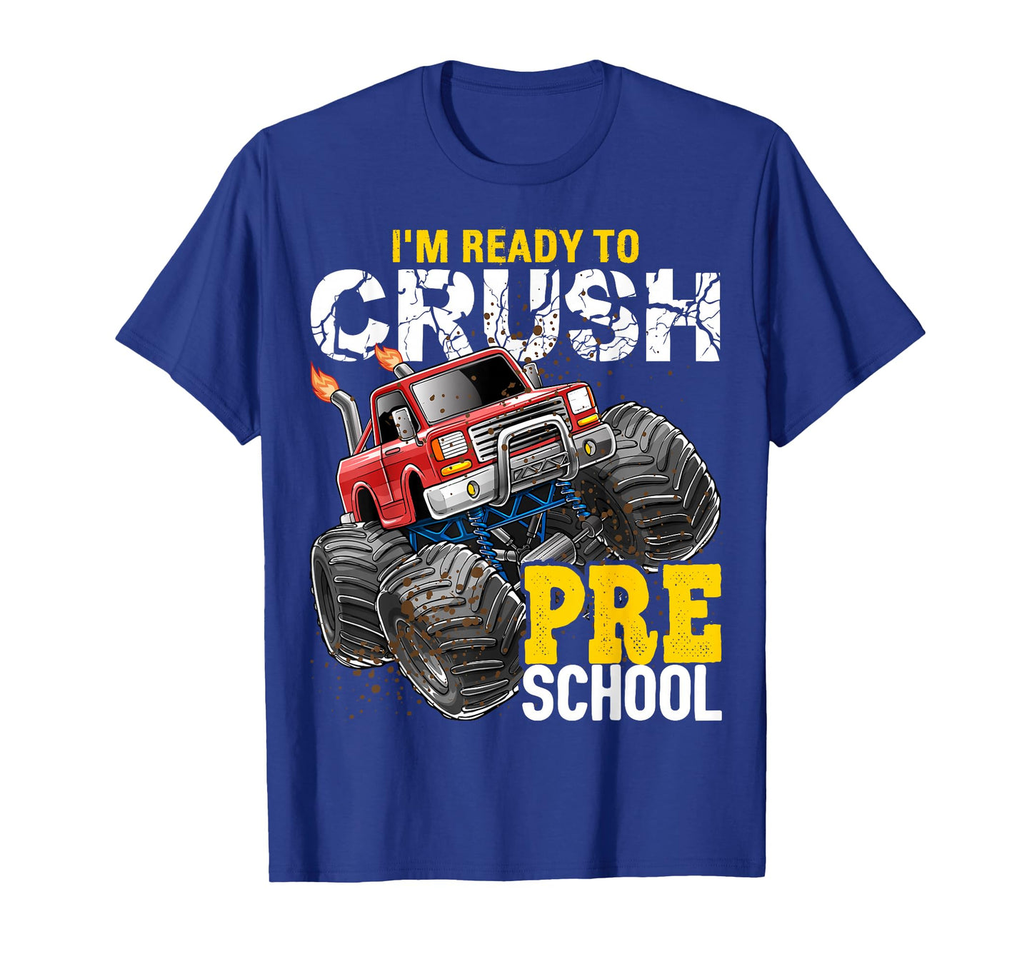 Ready to Crush Preschool Monster Truck Back to School Boys T-Shirt