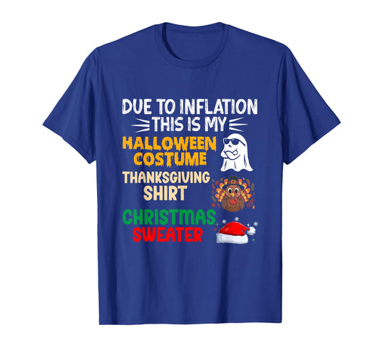 Due to Inflation This is My Funny Halloween Costume T-Shirt