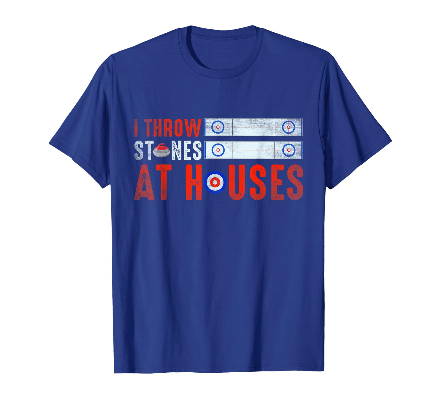 I Throw Stones At Houses Funny Curling T-Shirt