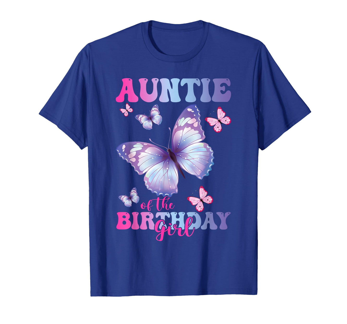 Auntie of The Birthday Girl Butterfly Party Matching Family T-Shirt