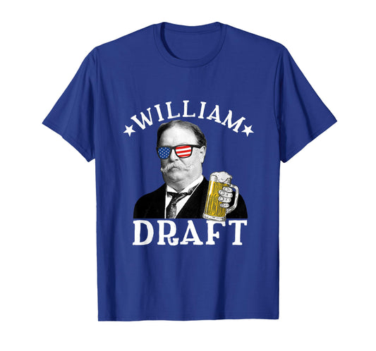 William Draft Drinking President William Howard Taft T-Shirt