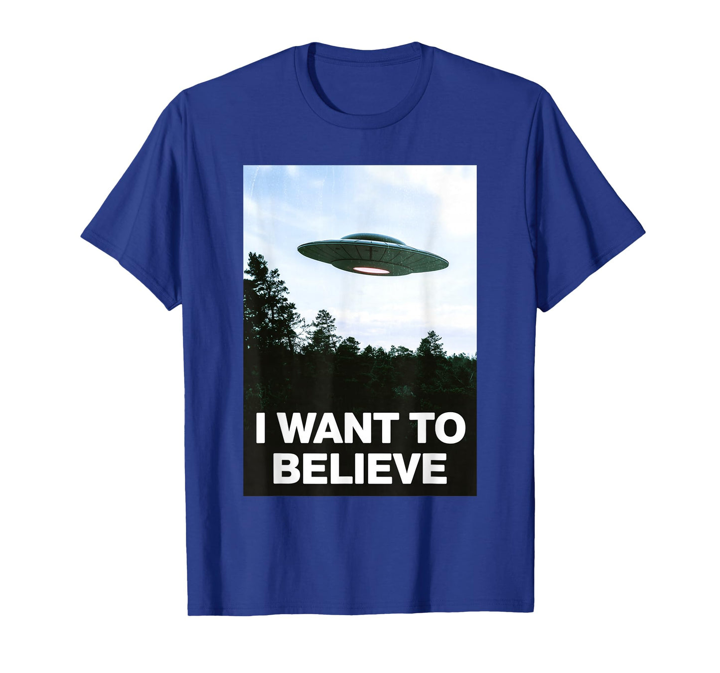 I Want to Believe T-Shirt I Aliens UFO Area 51 Roswell T-Shirt