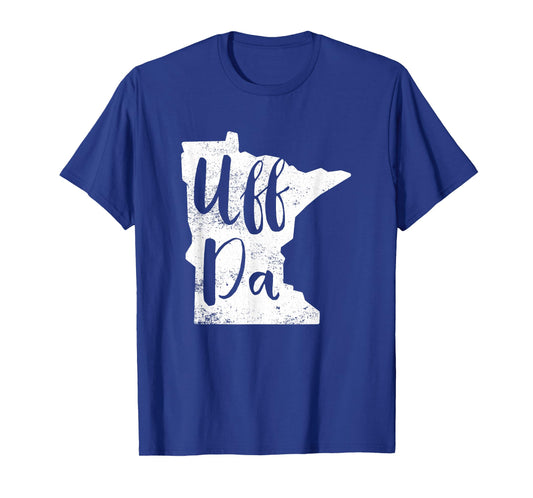 Uff Da Minnesota Map Funny Distressed T-Shirt T-Shirt